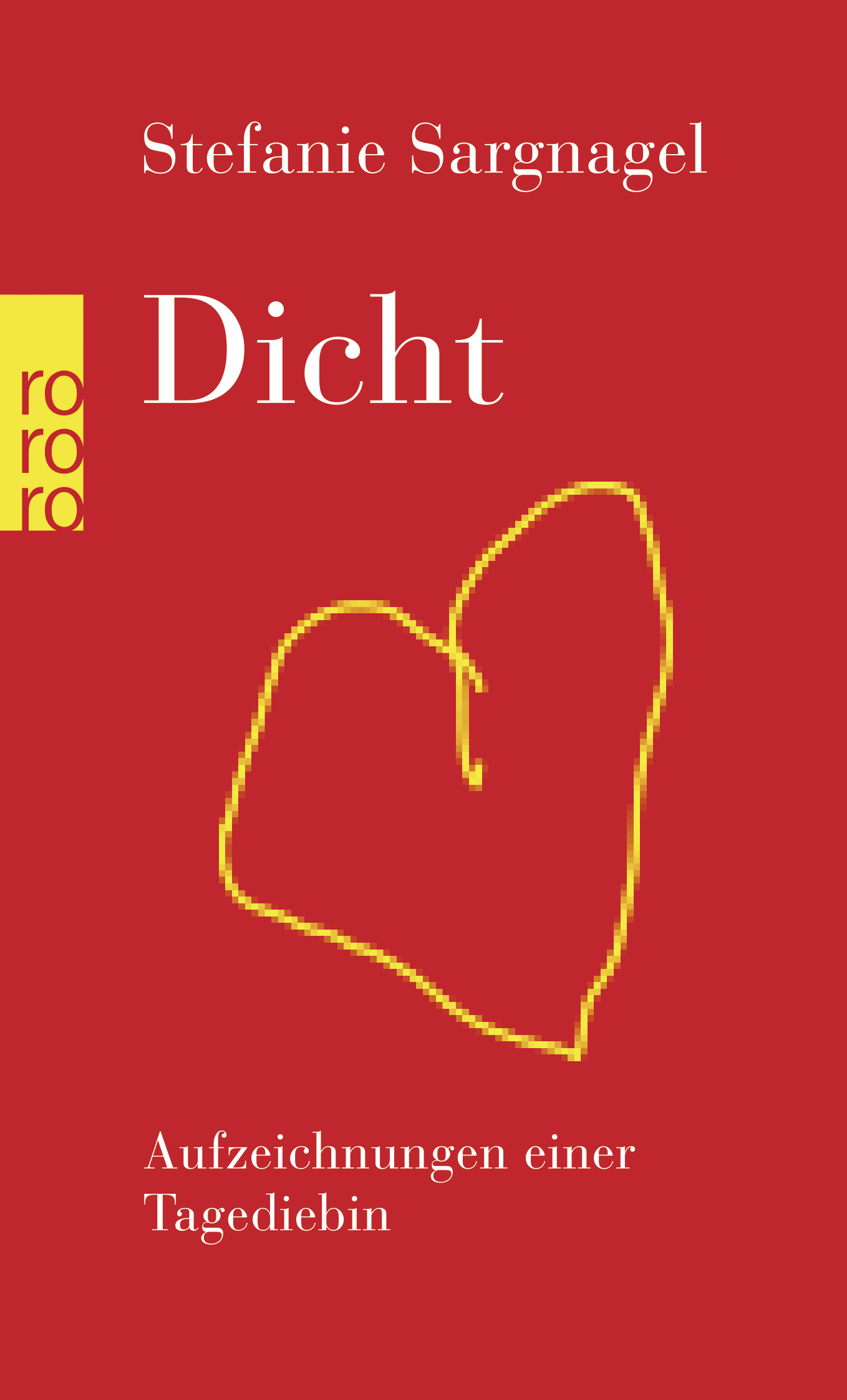 Dicht – Aufzeichnungen einer Tagediebin (Buch)